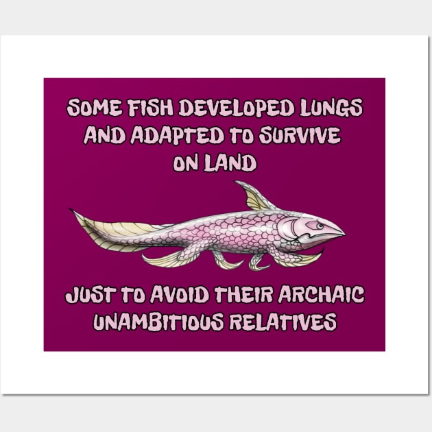 Relatives joke / Why fish evolved to survive on land Wall Art by SPACE ART & NATURE SHIRTS 